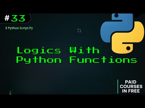 33 Logic With Python Functions