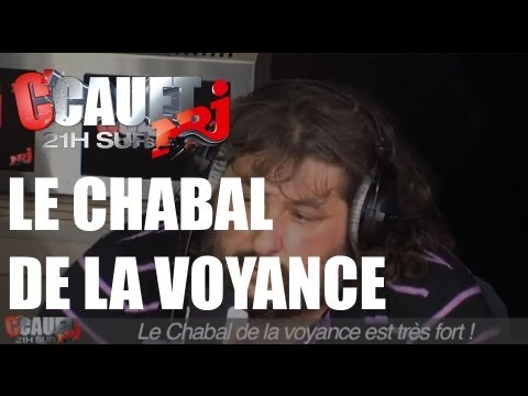 Le Chabal de la voyance est très fort ! - C'Cauet sur NRJ