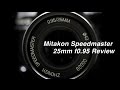 Zhongyi Mitakon Longueur focale fixe Speedmaster 25mm F/0.95 – MFT