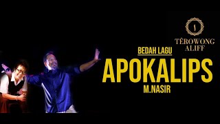 Download lagu Bedah Lagu Apokalips - M.Nasir mp3