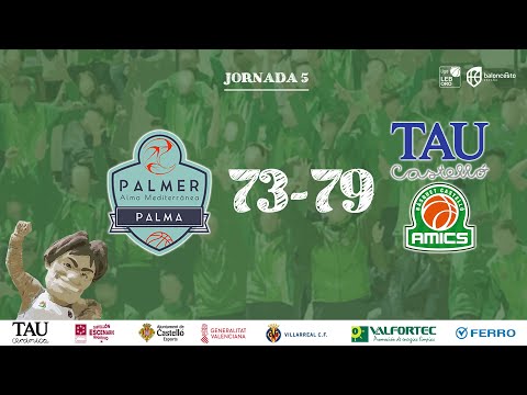 Resumen Palma-TAU Castelló (LEB Oro - Jornada 5)
