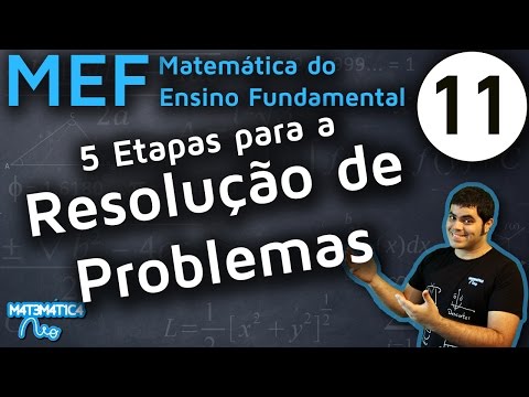 MEF 11 - 5 ETAPAS PARA RESOLUÇÃO DE PROBLEMAS MATEMÁTICOS