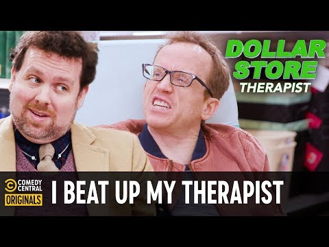 I Beat Up My Therapist (ft. Chris Gethard) - Dollar Store Therapist