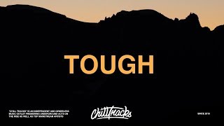 Quinn XCII - Tough (Lyrics) ft. Noah Kahan