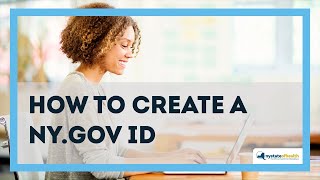 Creating Your NY.gov ID