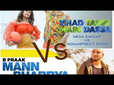 Khad Tainu Main Dassa Neha Kakkar and Rohanprit Vs Mann Bharrya Lyrics JAANI,ARVINDR KHAIRA