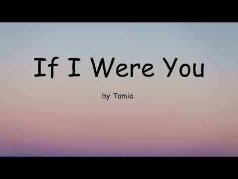 If I Were You by Tamia (Lyrics)