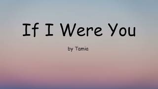 If I Were You by Tamia (Lyrics)