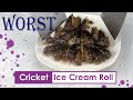 ASMR Have You Ever Seen Ice Cream Rolls Make Of Cricket How To Make Cricket Ice Cream Rolls