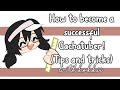 Tips and tricks into becoming a successful Gachatuber!!