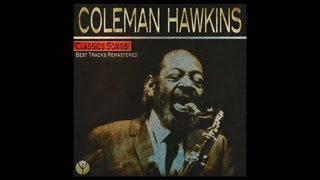 Coleman Hawkins and His Orchestra - Meditation