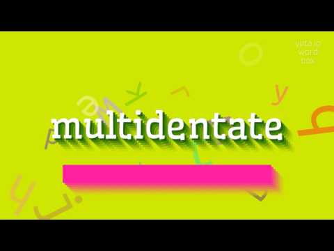 How to say "multidentate"! (High Quality Voices)