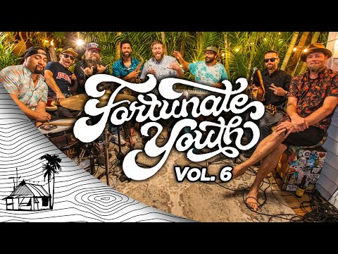 Fortunate Youth - Visual EP Vol  6. (Live Music) | Sugarshack Sessions