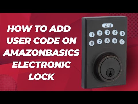 AmazonBasics Keypad Lock—How to Add User Code