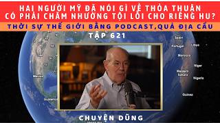 Tập 621. Người Mỹ nói gì về thỏa thuận HB ở Trung Đông. Vai trò của Mẽo, Ixà và Batư như thế nào
