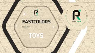 EastColors - Toys