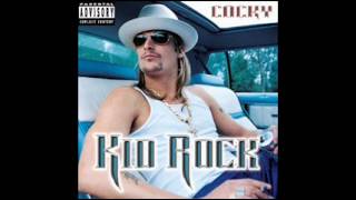 Kid Rock - WCSR ft. Snoop Dogg (Official Explicit Audio)