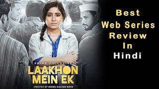 Laakhon Mein ek review | best hindi web series review
