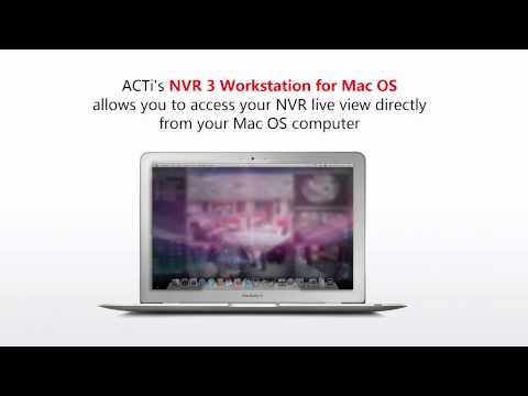 NVR3 Workstation for Mac OS Introduction