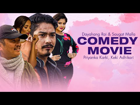 Saugat Malla and Dayahang Rai 🤣🤣Best Comedy Movie🤣🤣 || FT Priyanka Karki, Keki Adhikari