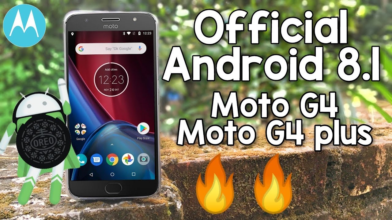(Official) Android 8.1 Oreo For Moto G4/Moto G4 Plus 🔥🔥