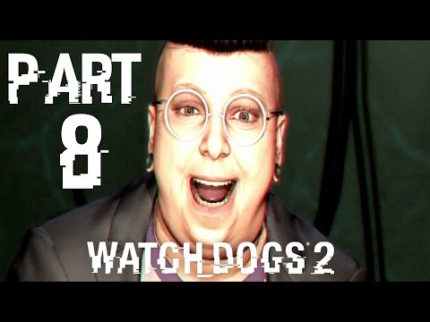 Watch Dogs 2 - PART 8 | Mission 8 | Lenni | Rigged ATMs | New Hideout