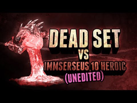 Dead Set - Immerseus 10 Heroic - UNEDITED - Resto Druid POV