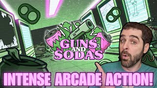 Intense Arcade Action and Old School Hard! - Guns and Sodas Demo