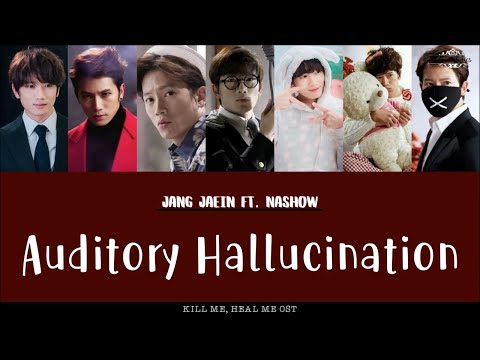 [ENG/ROM/HAN] Jang Jaein (장재인) ft. NaShow (나쑈 )- Auditory Hallucination (환청)