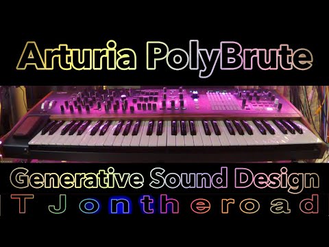Arturia PolyBrute Generative Sound Design