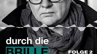 Nr. 2 - Arno Köster - Durch die BRILLE gefragt