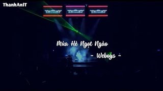 Mùa Hè Ngọt Ngào - Weboys Phạm Quỳnh Anh Official MV HD MTV nhạc 8x 9x  mới biết