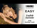 LE SSERAFIM - 'EASY' (English Karaoke) [ With Backing Vocals ]