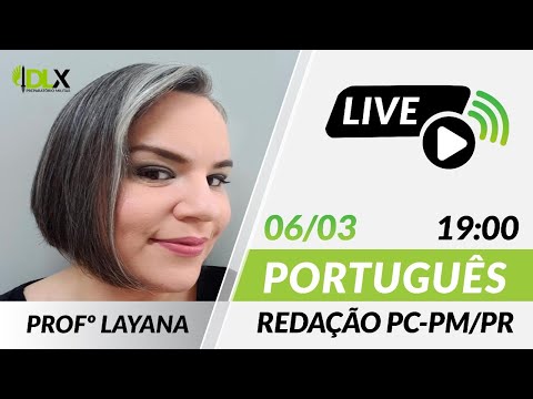 Redação PM e PC-PR - Professora Layana
