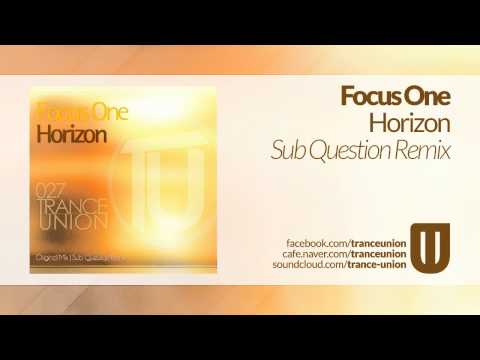 TU027: Focus One - Horizon (Sub Question Remix)