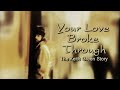 Your Love Broke Through | The Keith Green Story (2002)