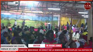 SEMINAIRE DES COUPLE-REV DR ZOUNDI JEREMIE