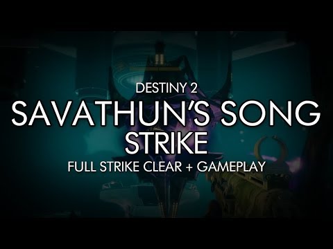 Destiny 2 - Savathun's Song Strike