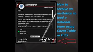 FC25 - How to receive an invitation to lead a national team using Cheat Table in FC25