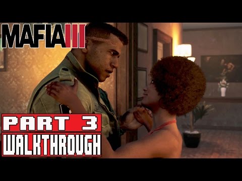 MAFIA 3 Faster Baby Gameplay Walkthrough Part 3 (1080p) No Commentary