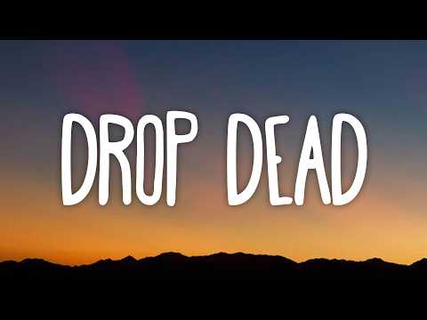 Olivia Rodrigo - drop dead (Lyrics)