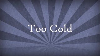 Trip Lee // Too Cold Lyric Video