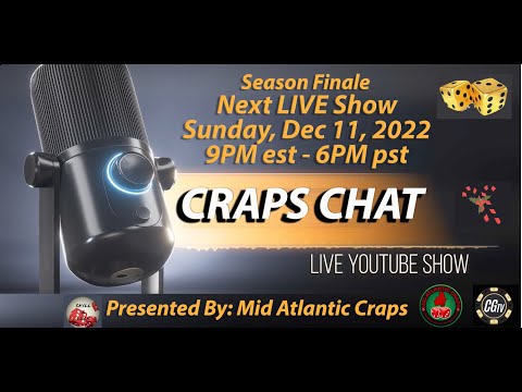 CRAPS Chat - S1 E20 - Live Round-Table Craps Talk Show #crapschat #casinogamingtv #midatlanticcraps