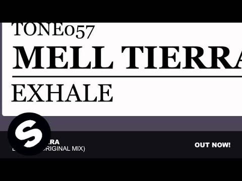 Mell Tierra - Exhale (Original Mix)