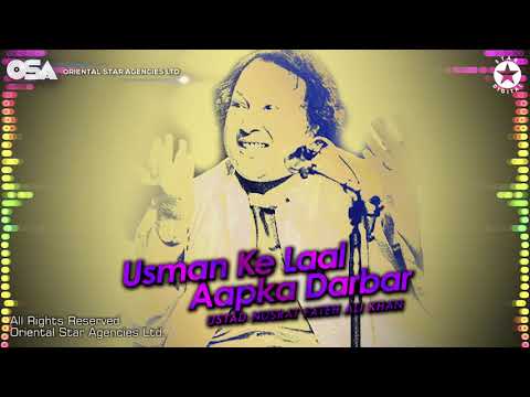 Usman Ke Laal Aapka Darbar | Nusrat Fateh Ali Khan | complete full version | OSA Worldwide