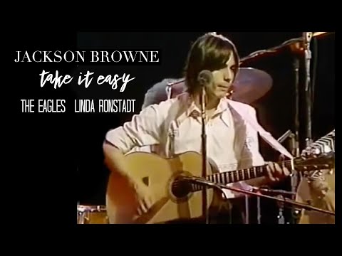 Jackson Browne “Take It Easy” (Live with The Eagles and Linda Ronstadt)