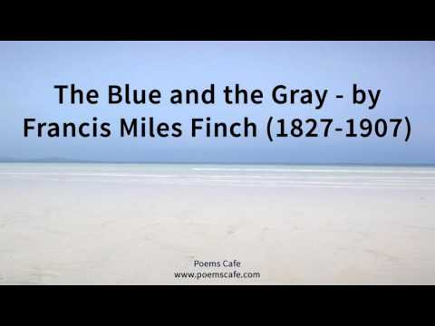 The Blue and the Gray   by Francis Miles Finch