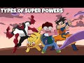 Types Of Superpowers Ft Ben10