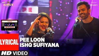 T-Series Mixtape: Pee Loon Ishq Sufiyana Lyrical Video Song