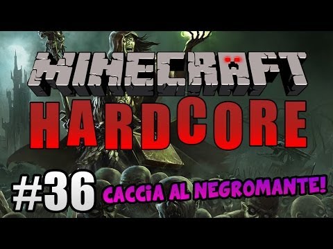 Minecraft Hardcore ITA Ep.36 - CACCIA AL NEGROMANTE w/RandyRenna